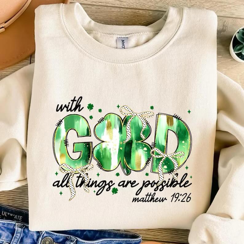 With God All Things are Possible- Shamrock