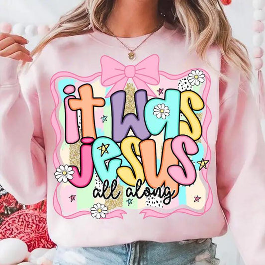 It Was Jesus All Along- Bella + Canvas