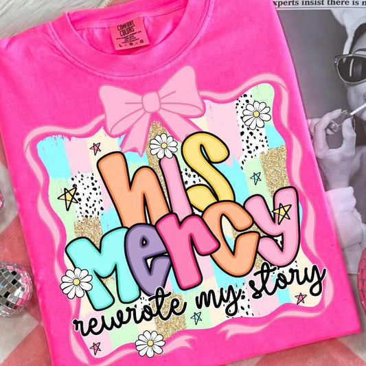His Mercy Rewrote My Story - Bella + Canvas